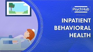 Inpatient Behavioral Health [upl. by Philbert]