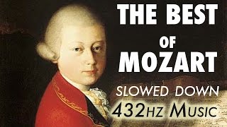 The Best Of Mozart  Slowed Down  432Hz  45 Hours [upl. by Ahsitneuq]