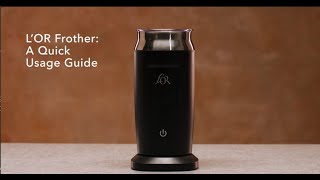 LOR Milk Frother A Quick Usage Guide [upl. by Krys]