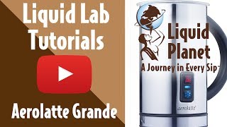 Liquid Lab  Aerolatte Grande Milk Frother [upl. by Kcaz]