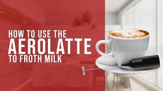 How To Use the AeroLatte To Froth Milk [upl. by Elata]