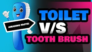 Toilet and Tooth Brush [upl. by Clevey575]