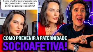 Como Se Prevenir Da Paternidade Socioafetiva E Pensão Socioafetiva [upl. by Alesiram]