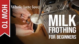 How To Milk Frothing for Beginners 5 Tips [upl. by Ettebab]