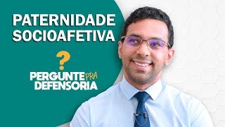 Paternidade socioafetiva O que é Como fazer o reconhecimento [upl. by Nahtanha794]